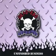 The Dead-End Kidz - Unfinished Business
