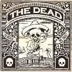 The DEAD - Fiesta DE Los Muertos
