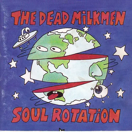 The Dead Milkmen - Soul Rotation