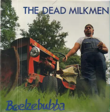 The Dead Milkmen - Beelzebubba