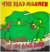 LP - The Dead Milkmen - Big Lizard In My Backyard