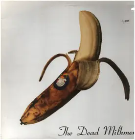 The Dead Milkmen - Smokin' Banana Peels