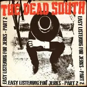 The Dead South - Easy Listening For Jerks (part 2)