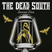 The Dead South - Served Live