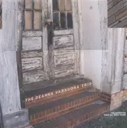 The Deanna Varagona Trio - The Goodbyes Have All Been Taken