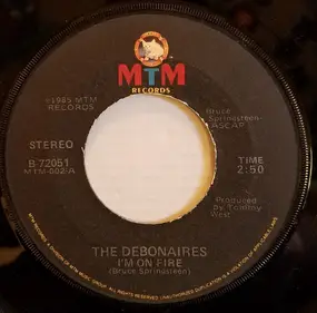 The Debonaires - I'm On Fire