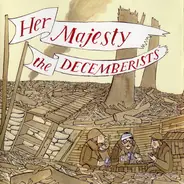 The Decemberists - Her Majestry, The Decemberists