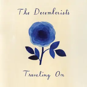 The Decemberists - Traveling On