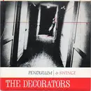 7inch Vinyl Single - The Decorators - Pendulum & Swinge