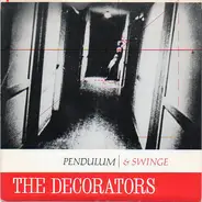 The Decorators - Pendulum & Swinge