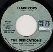 The Dedications - Teardrops