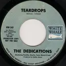 7inch Vinyl Single - The Dedications - Teardrops