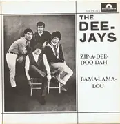 7inch Vinyl Single - The Deejays - Zip-A-Dee-Doo-Dah / Bama-Lama-Lou