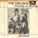 7inch Vinyl Single - The Deejays - Coming On Strong - no original cover.