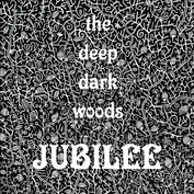 DEEP DARK WOODS