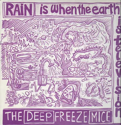 The Deep Freeze Mice - Rain Is When The Earth Is Television
