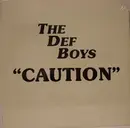 12inch Vinyl Single - The Def Boys - Caution