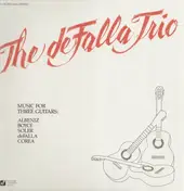 The DeFalla Trio - Music for three Guitars