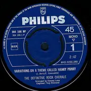 7inch Vinyl Single - The Definitive Rock Chorale - Variations On A Theme Called Hanky Panky
