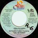 7inch Vinyl Single - The DeFranco Family Featuring Tony DeFranco - Abra-Ca-Dabra - promo copy