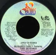 7inch Vinyl Single - The DeFranco Family Featuring Tony DeFranco - Abra-Ca-Dabra / Same Kind A' Love