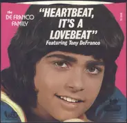 The DeFranco Family Featuring Tony DeFranco - Heartbeat, It's A Lovebeat