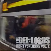 The Del Lords - Right For Jerry Vol. 2