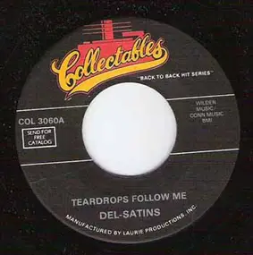 The Del-Satins - Teardrops Follow Me / Again