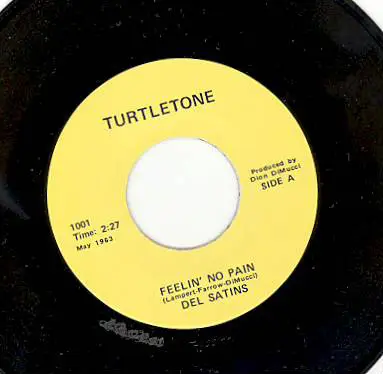 The Del-Satins / Don Covay - Feelin' No Pain / It's Better To Have (And Don't Need)