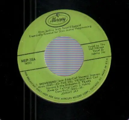 The Del Vikings / Johnny Jay / The Gaylords / The Diamonds - Snowbound / Tears / Magic Song / The Stroll