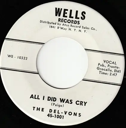 The Del-Vons - All I Did Was Cry / Gone Forever
