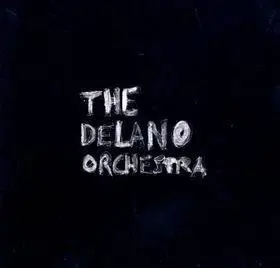 The Delano Orchestra - A Little Girl, A Little Boy And All The Snails They Have Drawn