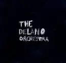 CD - The Delano Orchestra - A Little Girl, A Little Boy And All The Snails They Have Drawn