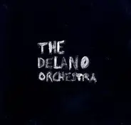 The Delano Orchestra - A Little Girl, A Little Boy And All The Snails They Have Drawn