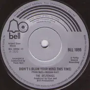 The Delfonics - Didn't I (Blow Your Mind This Time)