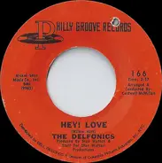 The Delfonics - Hey! Love