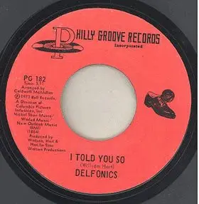 The Delfonics - I Told You So