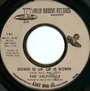 7inch Vinyl Single - The Delfonics - Didn't I (Blow Your Mind This Time) / Down Is Up, Up Is Down