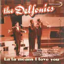 CD - The Delfonics - La La Means I Love You