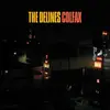 LP - The Delines - Colfax - Still sealed