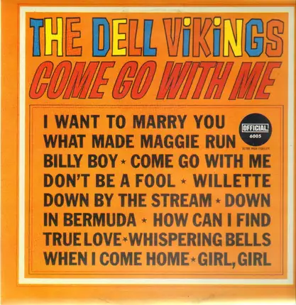 The Dell Vikings - Come Go With Me