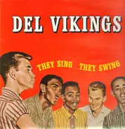 The Dell-Vikings - They Sing...They Swing