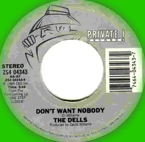 The Dells - Don't Want Nobody