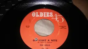 The Dells - I Wanna Go Home / Oh What A Nite