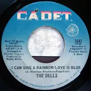 The Dells - I Can Sing A Rainbow