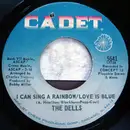7inch Vinyl Single - The Dells - I Can Sing A Rainbow / Love Is Blue