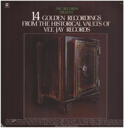 The Dells / Jerry Butler / Eddie Harris a.o. - 14 Golden Recordings From The Historical Vaults Of Vee Jay Records