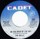 7inch Vinyl Single - The Dells - On The Dock Of The Bay / When I'm In Your Arms