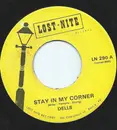 7inch Vinyl Single - The Dells - Stay In My Corner / A Distant Love