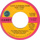 7inch Vinyl Single - The Dells / The Dramatics - Love Is Missing From Our Lives / I'm In Love